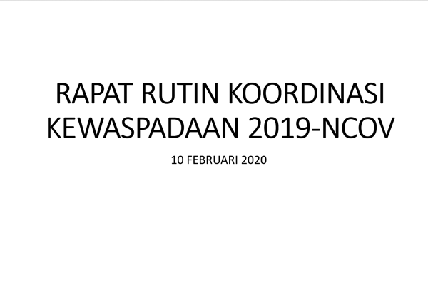 RAPAT RUTIN KOORDINASI KEWASPADAAN 2019-NCOV