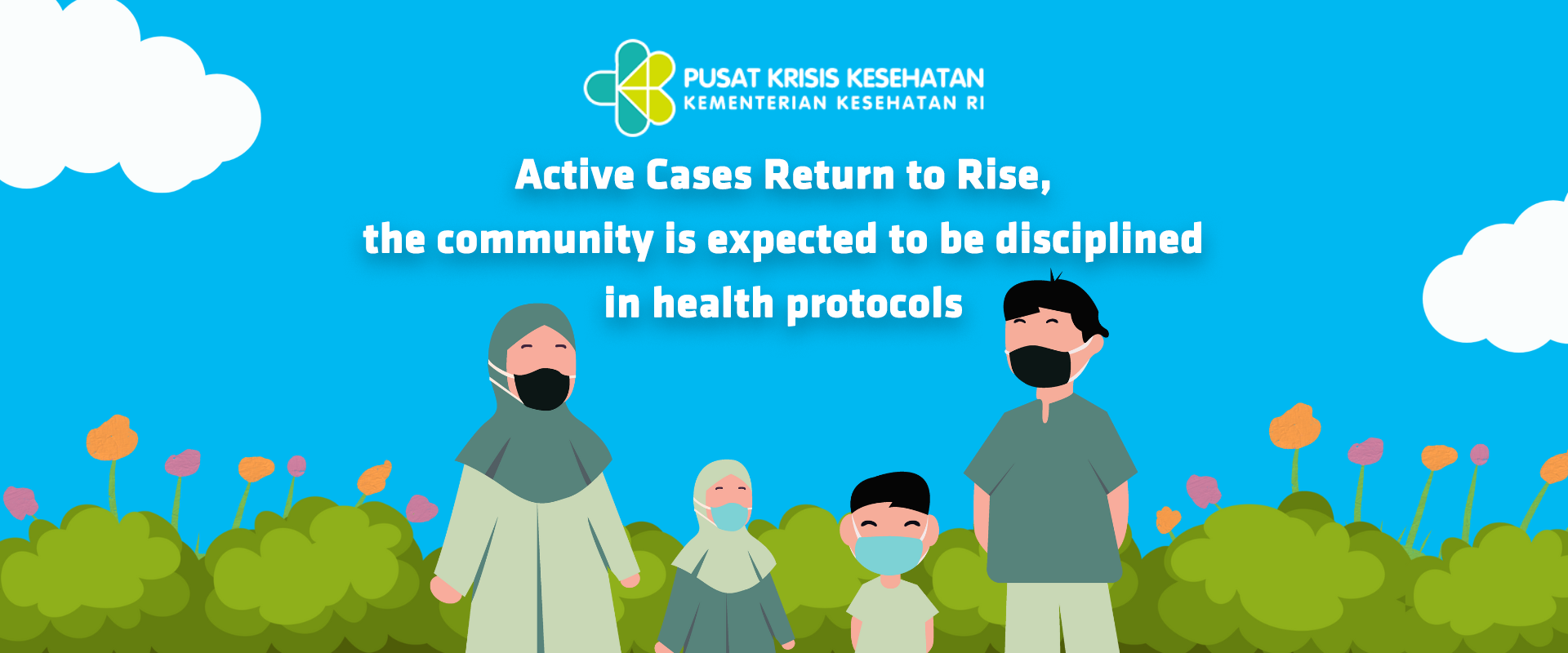 Active Cases Return to Rise, the community is expected to be disciplined in health protocols
